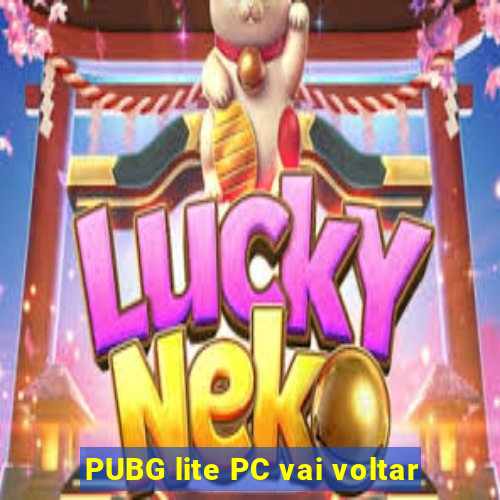 PUBG lite PC vai voltar